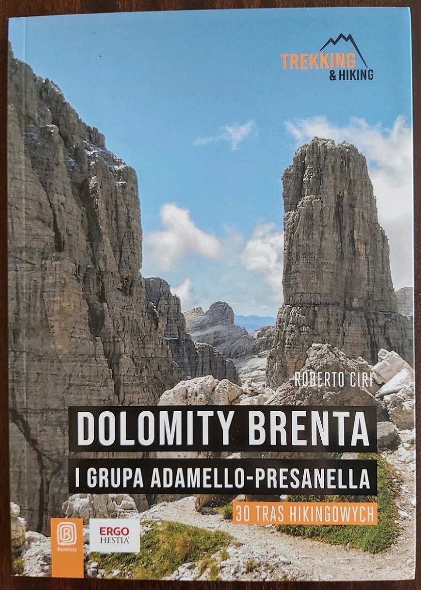 (Recenzja #21) Dolomity Brenta i grupa Adamello-Presanella. 30 tras hikingowych